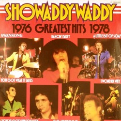 Пластинка Showaddywaddy Greatest Hits 1976 - 1978